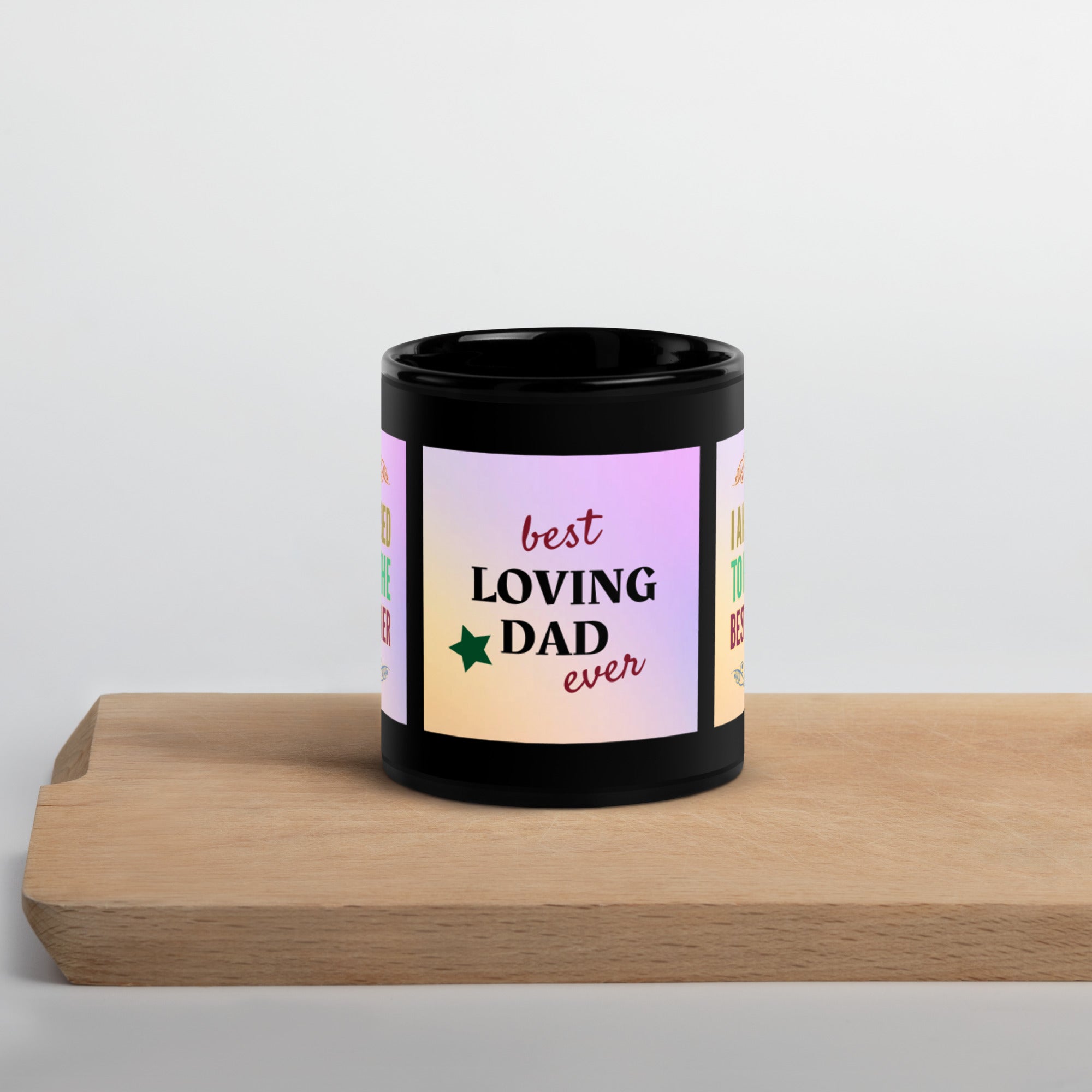 GloWell Designs - Black Glossy Mug - Affirmation Quote - Gift - Best Dad Ever - GloWell Designs
