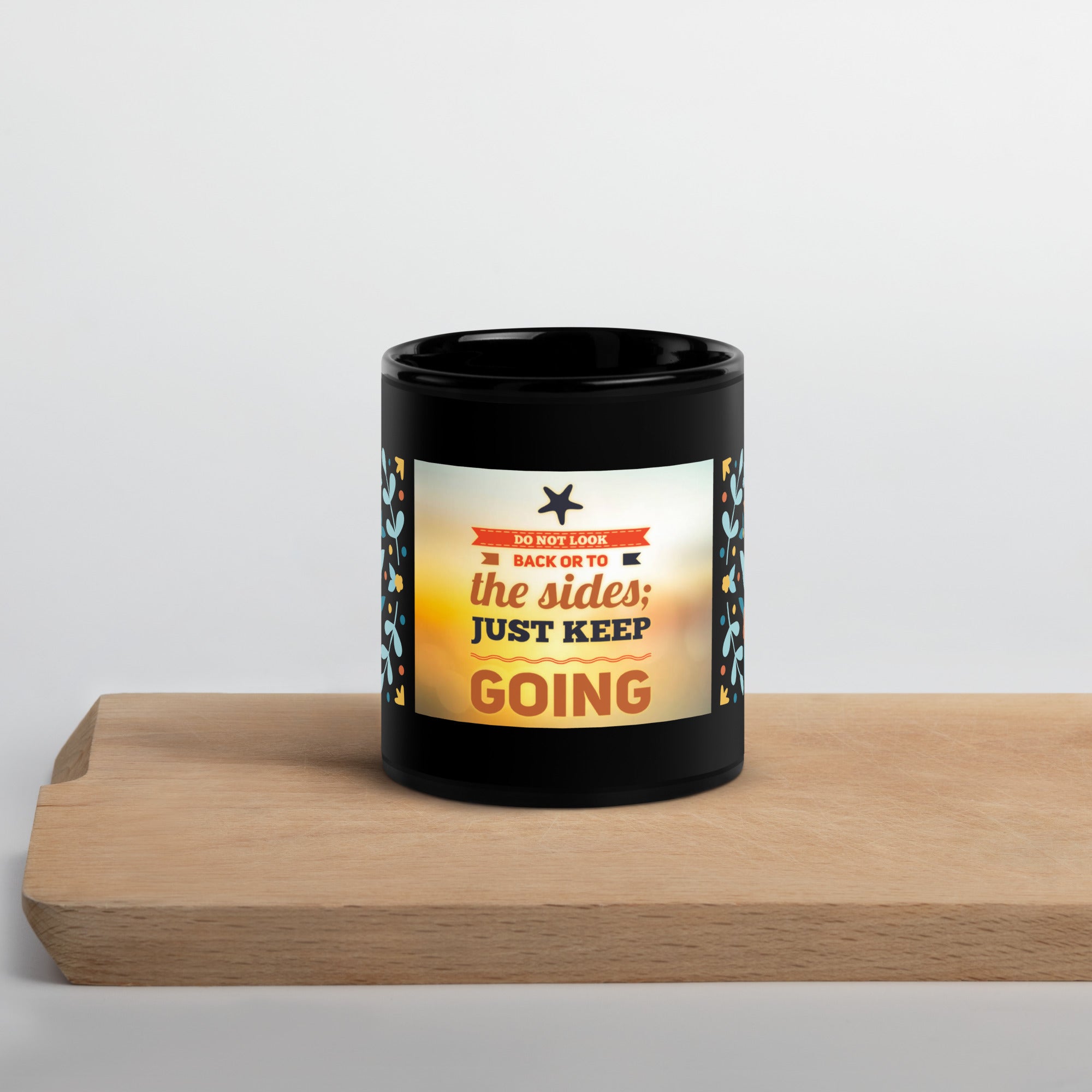 GloWell Designs - Black Glossy Mug - Motivational Quote - Just Keep Going - GloWell Designs