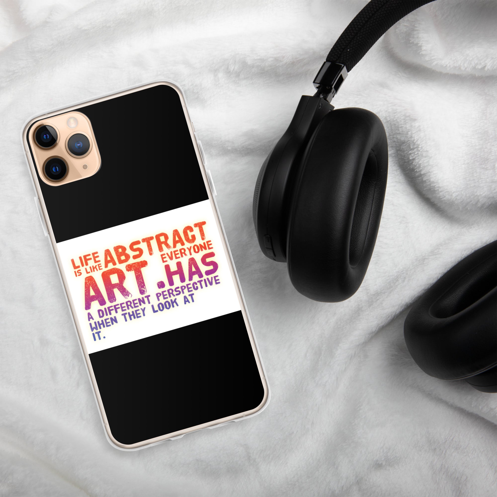 GloWell Designs - iPhone Case - Motivational Quote - Life Is Like Abstract Art - GloWell Designs