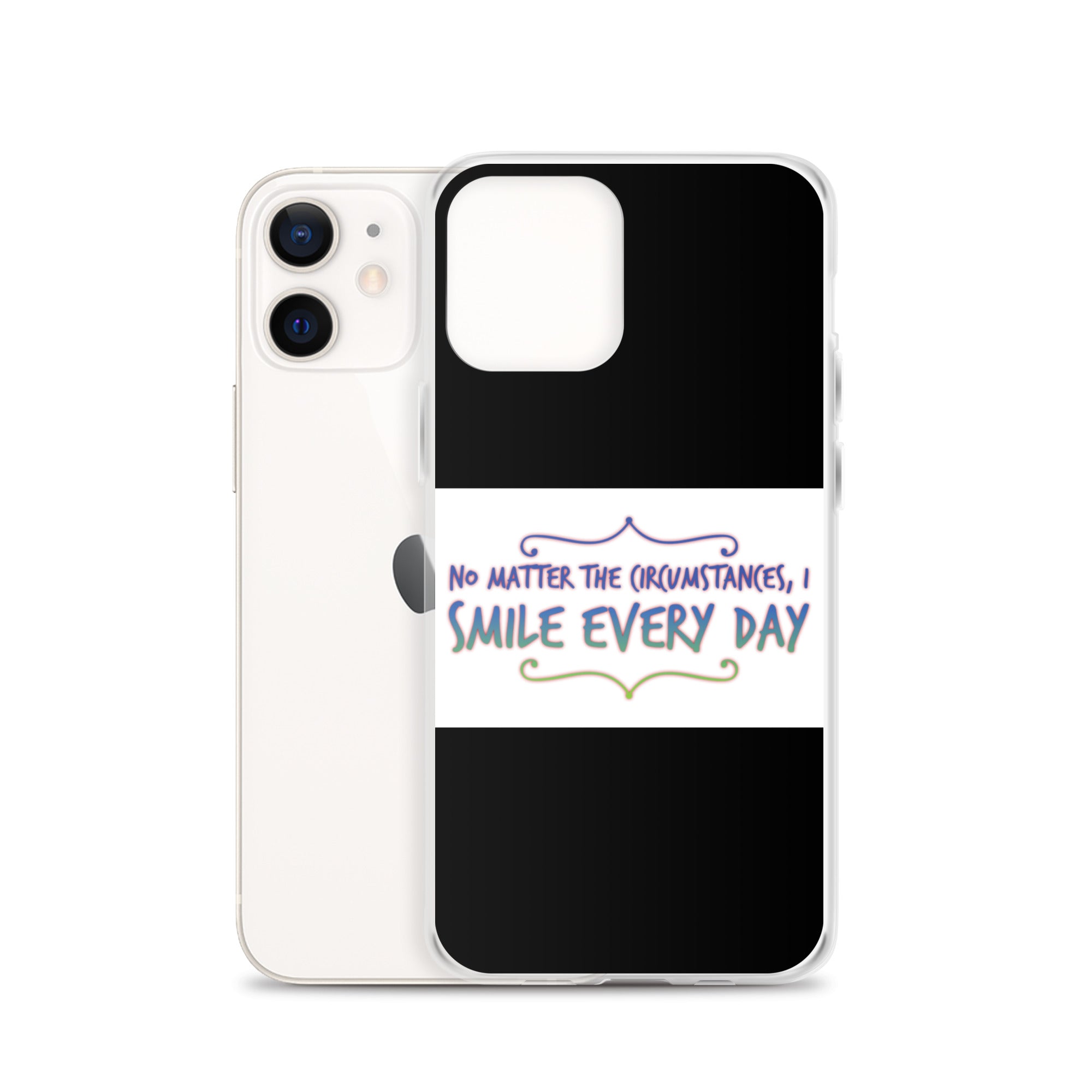 GloWell Designs - iPhone Case - Affirmation Quote - I Smile Every Day - GloWell Designs