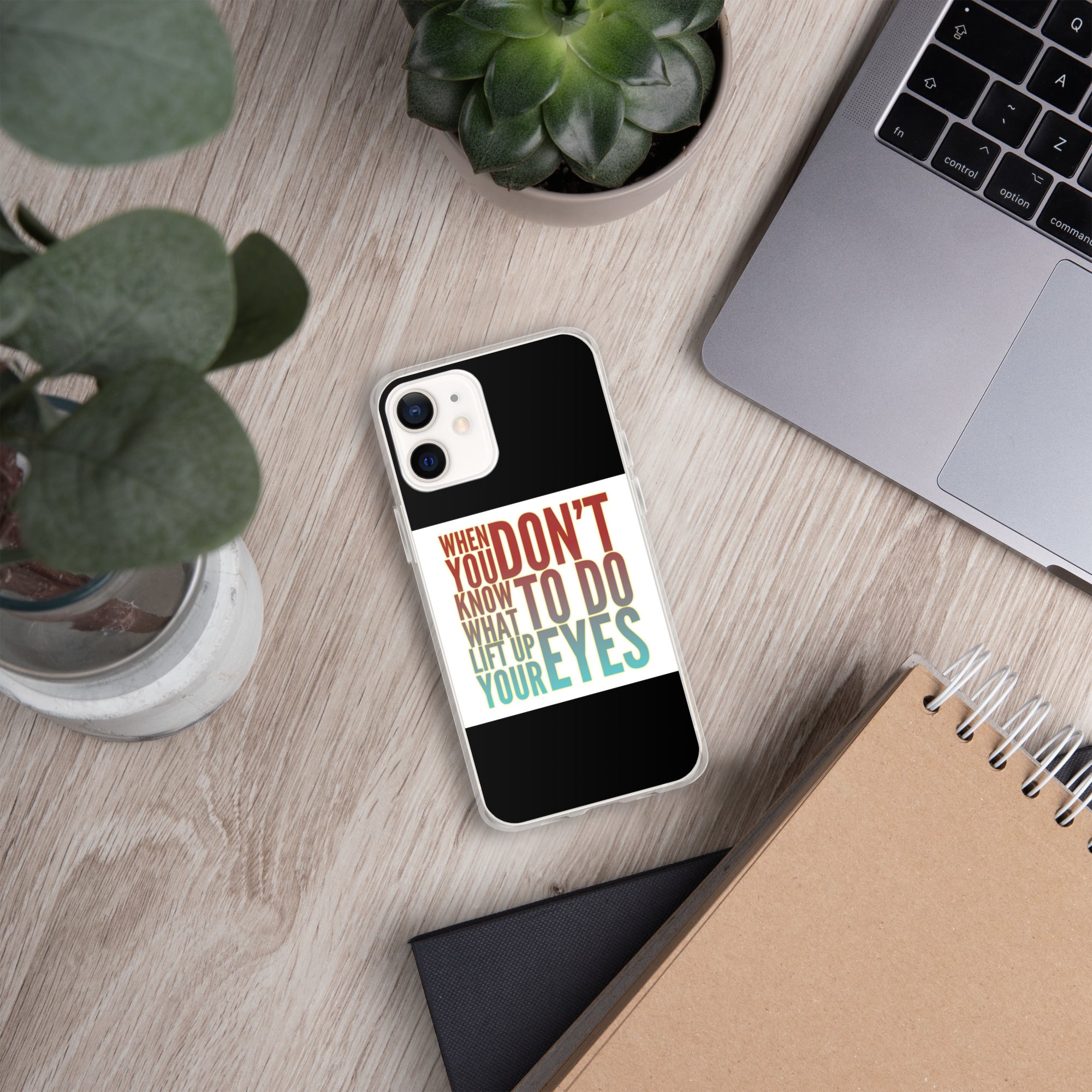 GloWell Designs - iPhone Case - Motivational Quote - Lift Up Your Eyes - GloWell Designs