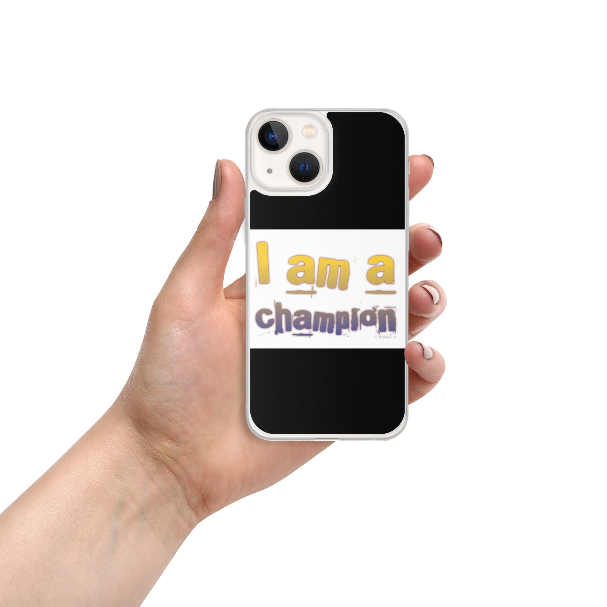 GloWell Designs - iPhone Case - Affirmation Quote - I Am a Champion - GloWell Designs