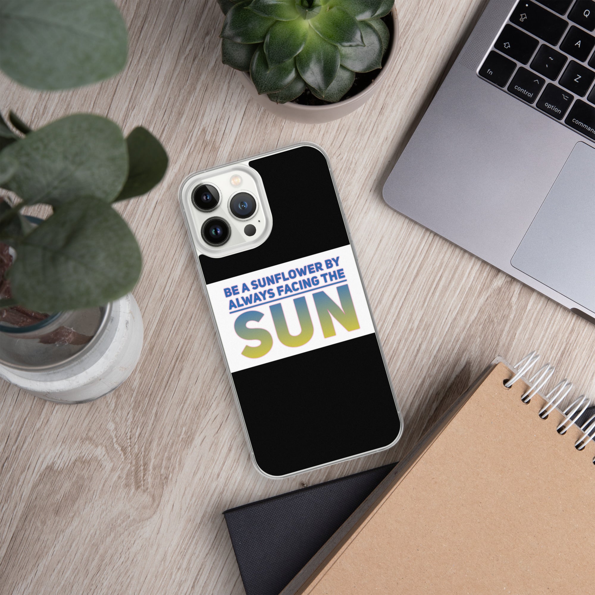 GloWell Designs - iPhone Case - Motivational Quote - Be a Sunflower - GloWell Designs