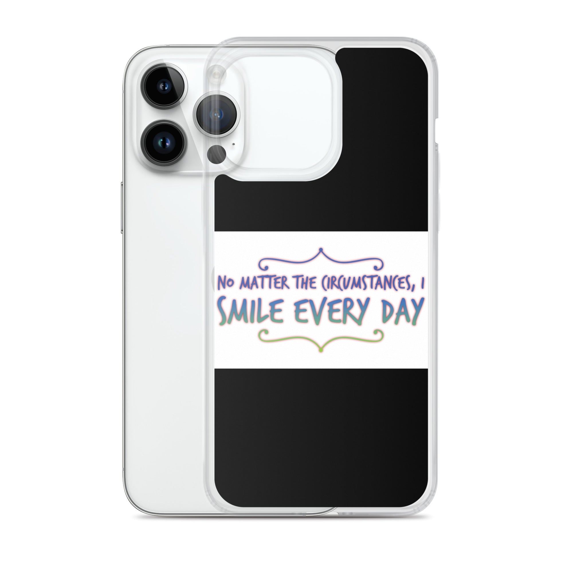 GloWell Designs - iPhone Case - Affirmation Quote - I Smile Every Day - GloWell Designs