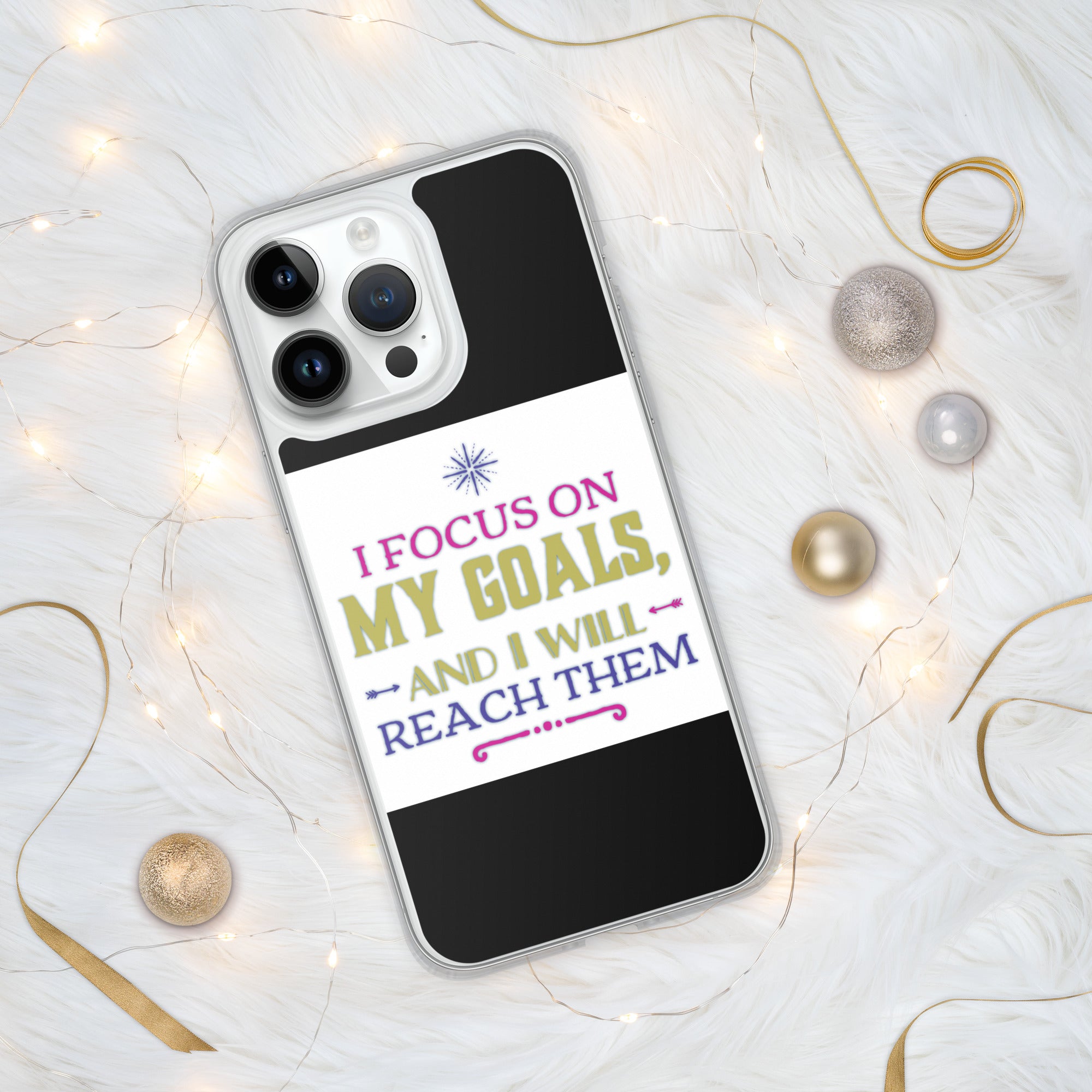 GloWell Designs - iPhone Case - Affirmation Quote - I Focus on My Goals - GloWell Designs