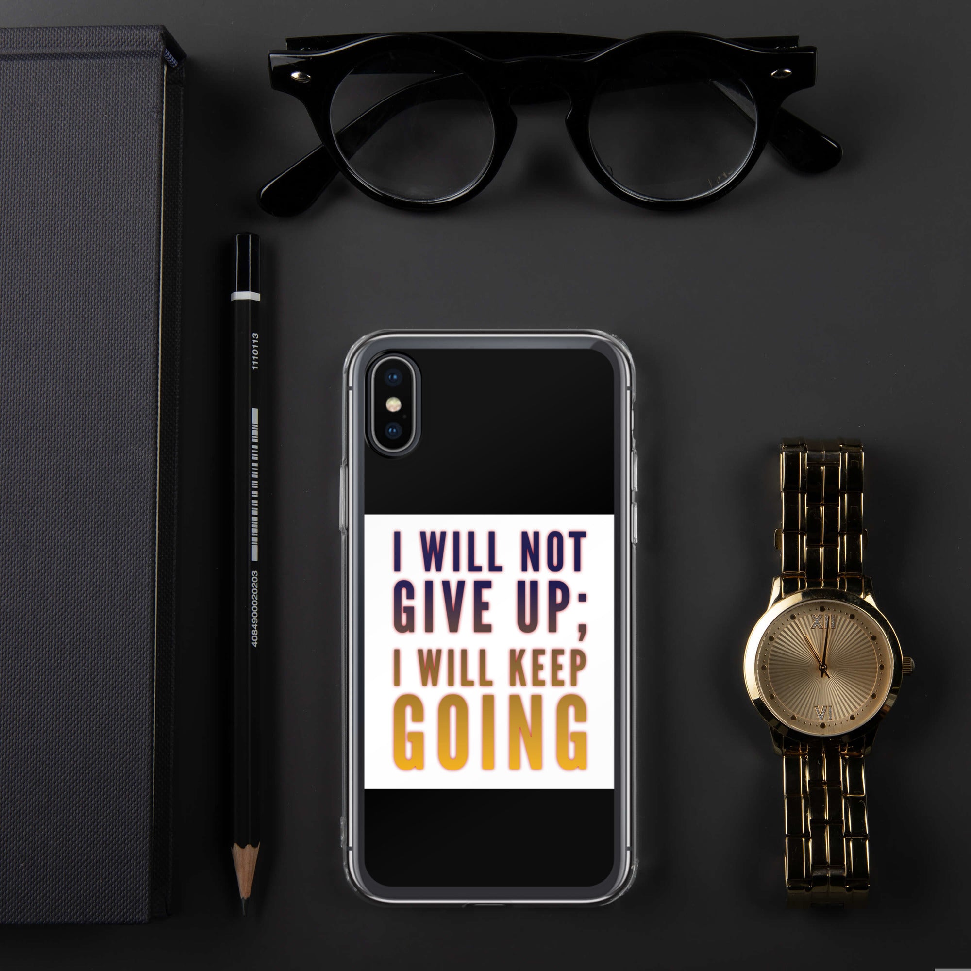 GloWell Designs - iPhone Case - Affirmation Quote - I Will Not Give Up - GloWell Designs