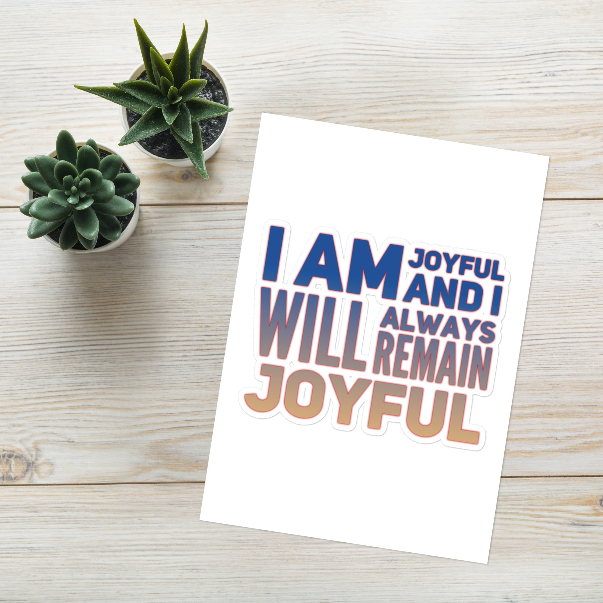 GloWell Designs - Sticker Sheet - Affirmation Quote -  I Am Joyful - GloWell Designs