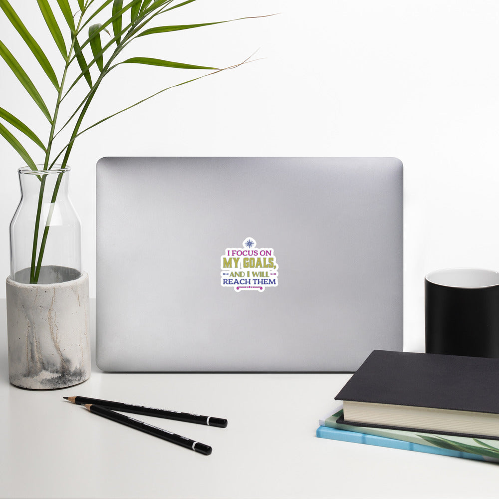 GloWell Designs - Bubble-Free Stickers - Affirmation Quote - I Focus on my Goals - GloWell Designs