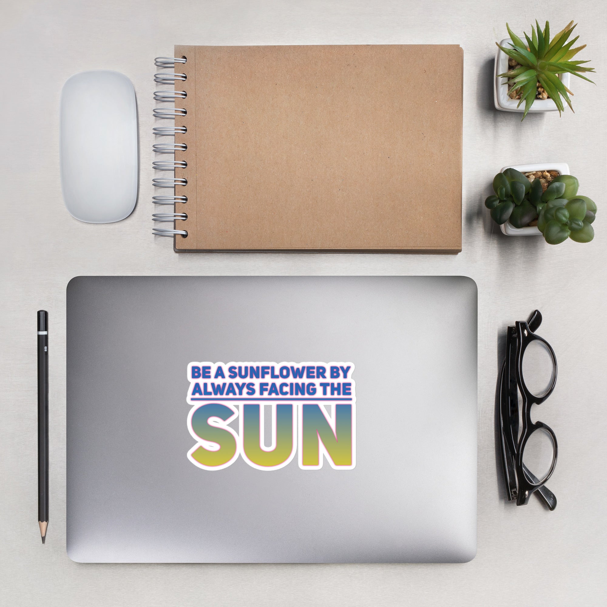 GloWell Designs - Bubble-Free Stickers - Motivational  Quote - Be a Sunflower - GloWell Designs