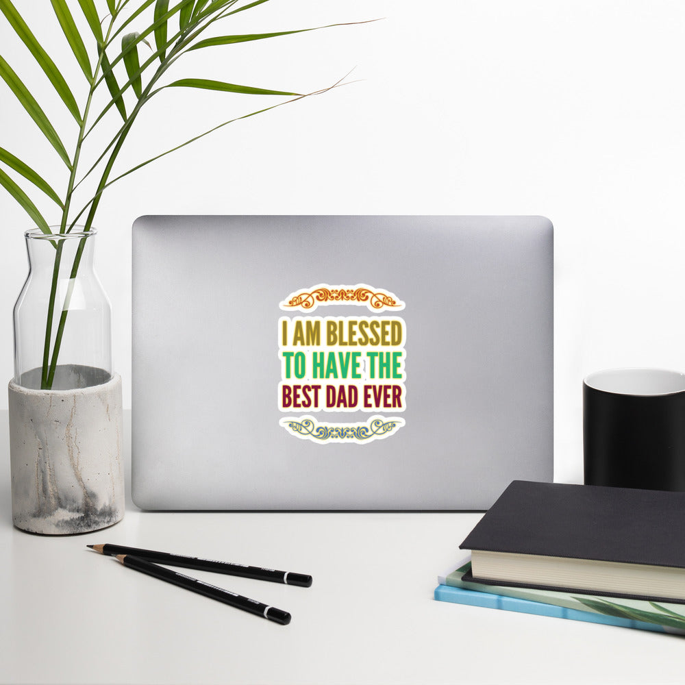 GloWell Designs - Bubble-Free Stickers - Affirmation Quote - Gift - Best Dad Ever - GloWell Designs