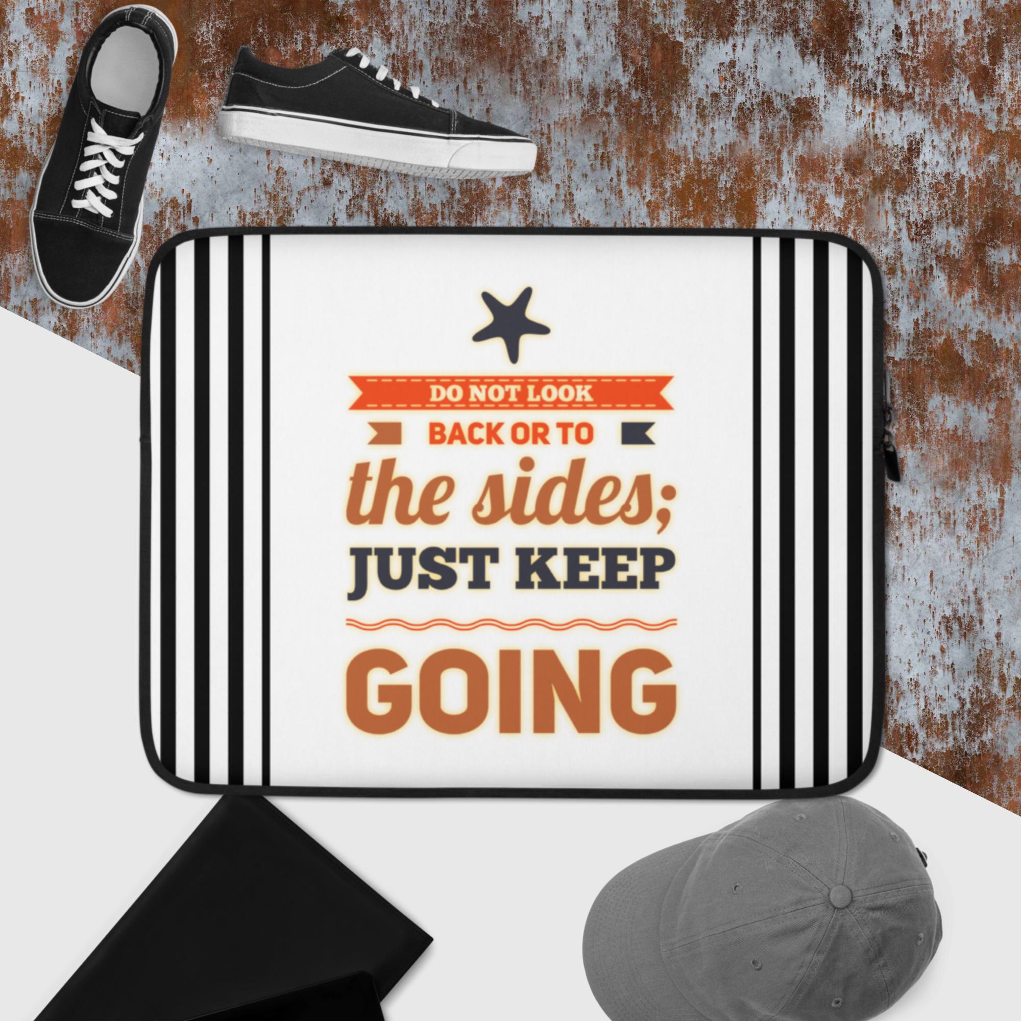 GloWell Designs - Laptop Sleeve - Motivational Quote - Just Keep Going - GloWell Designs