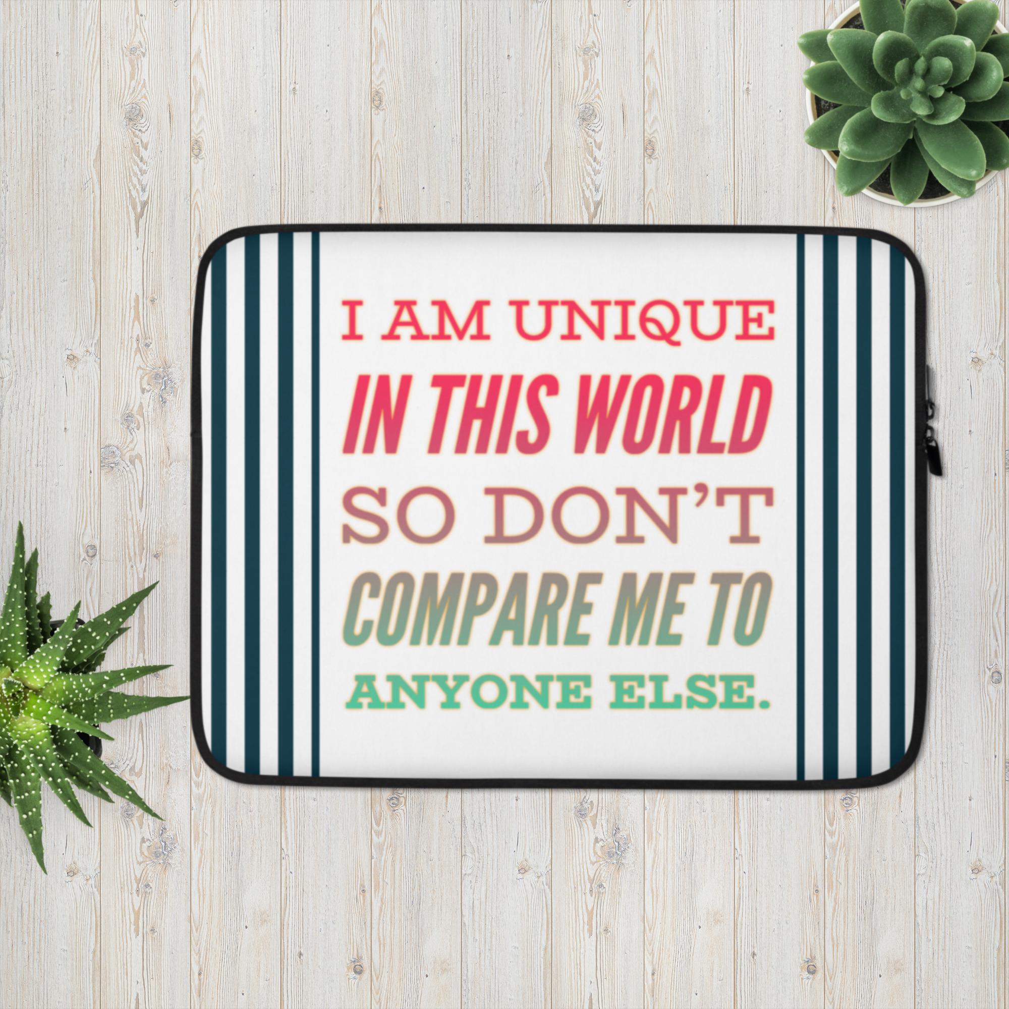 GloWell Designs - Laptop Sleeve - Affirmation Quote - I Am Unique - GloWell Designs