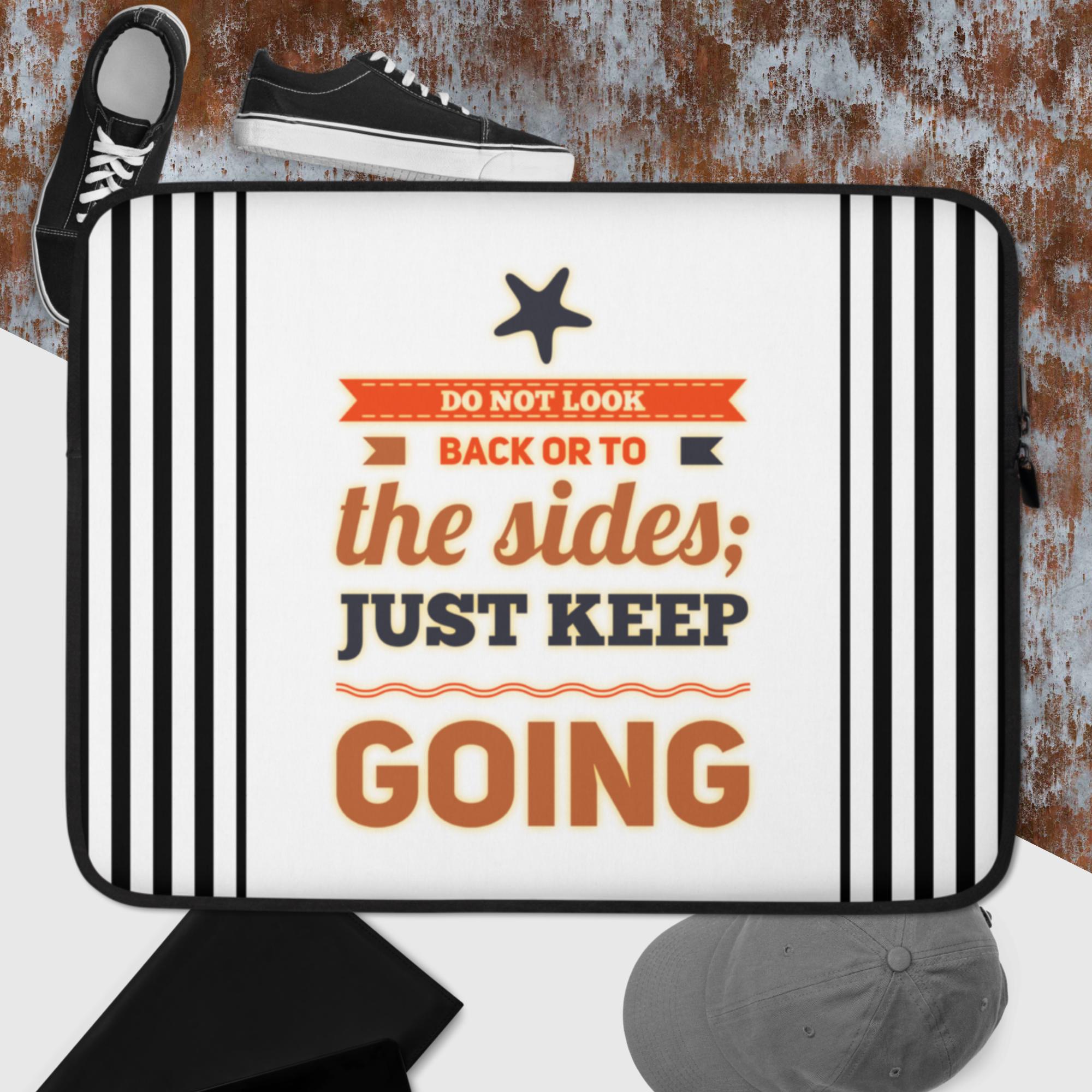 GloWell Designs - Laptop Sleeve - Motivational Quote - Just Keep Going - GloWell Designs