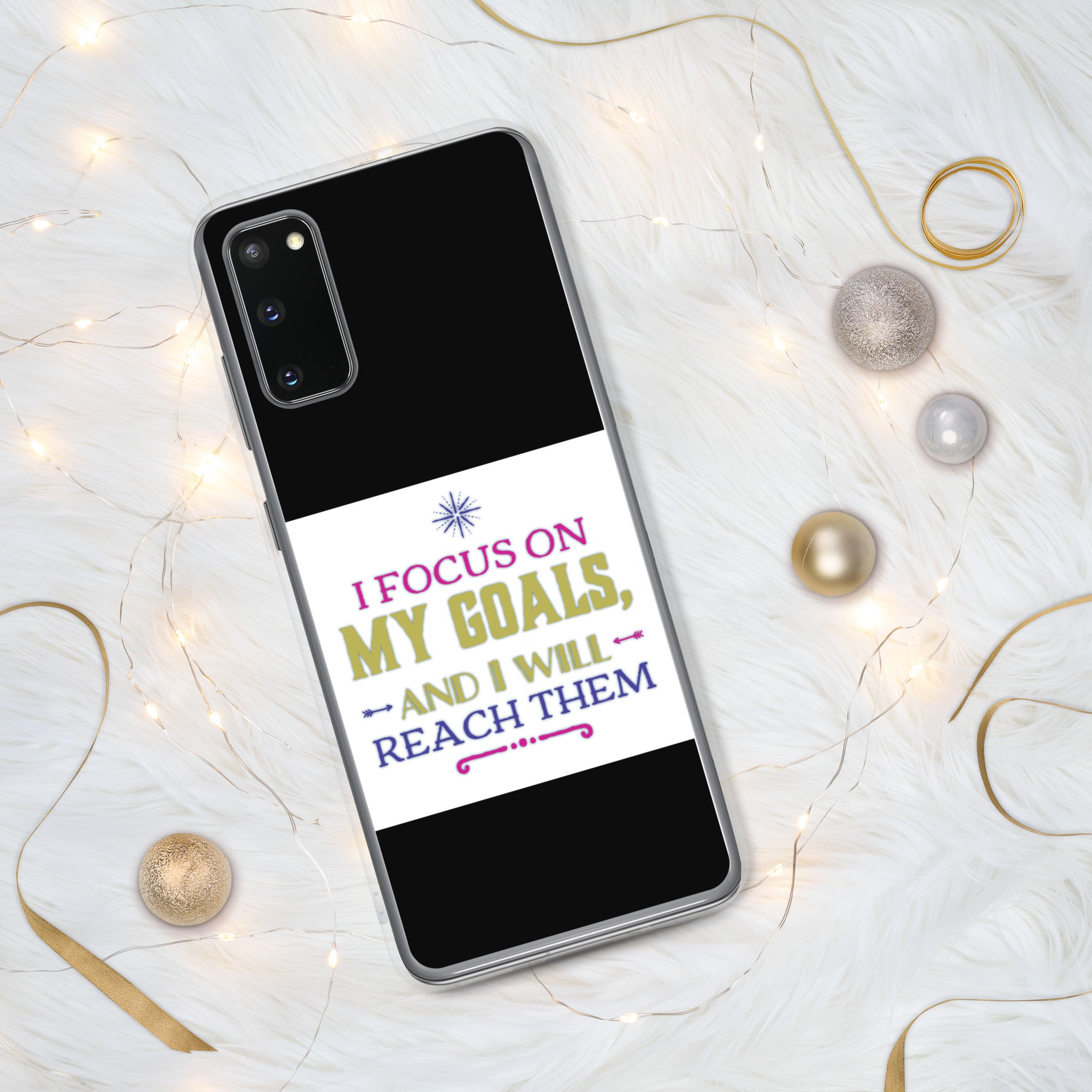 GloWell Designs - Samsung Case - Affirmation Quote - I Focus on My Goals - GloWell Designs