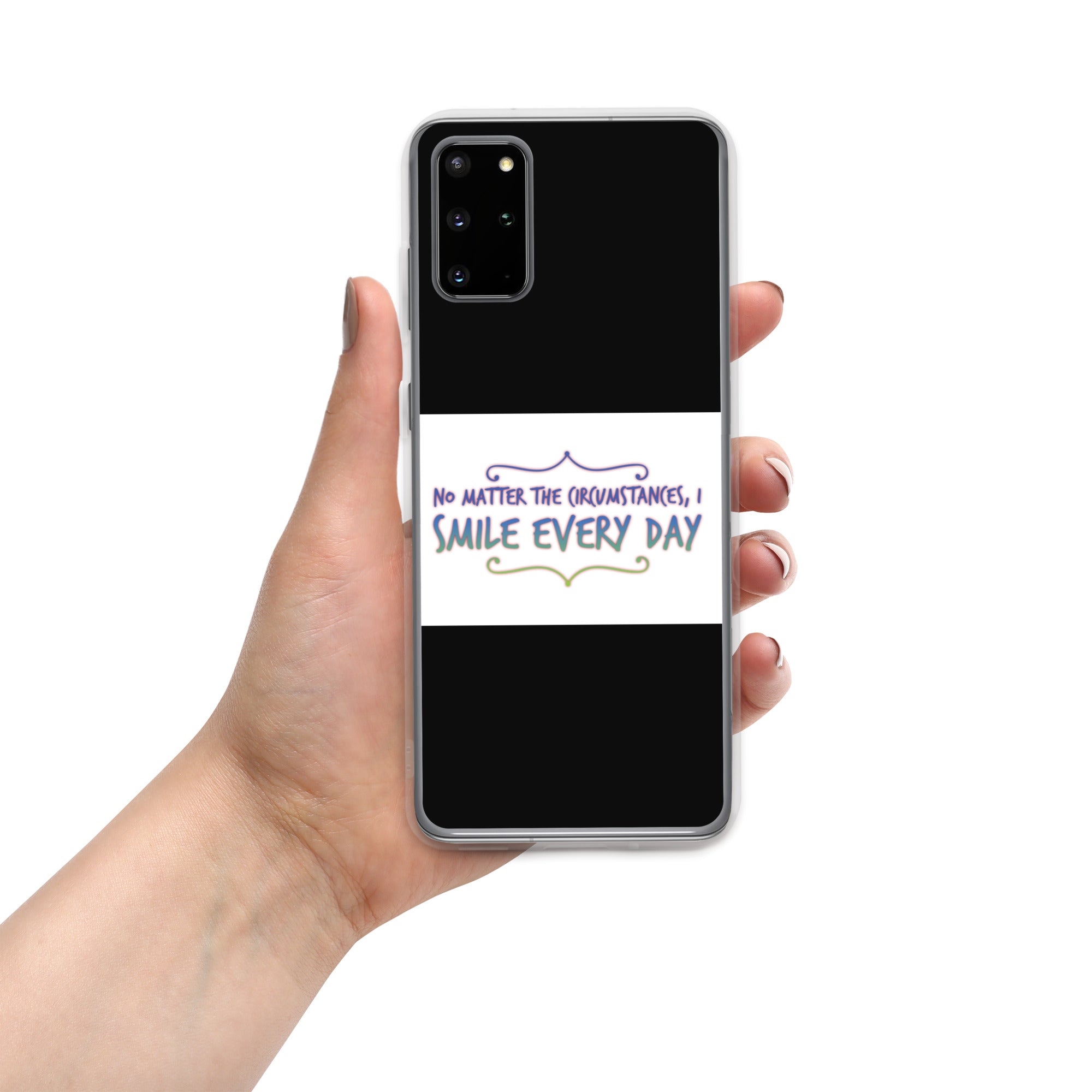 GloWell Designs - Samsung Case - Affirmation Quote - I Smile Every Day - GloWell Designs