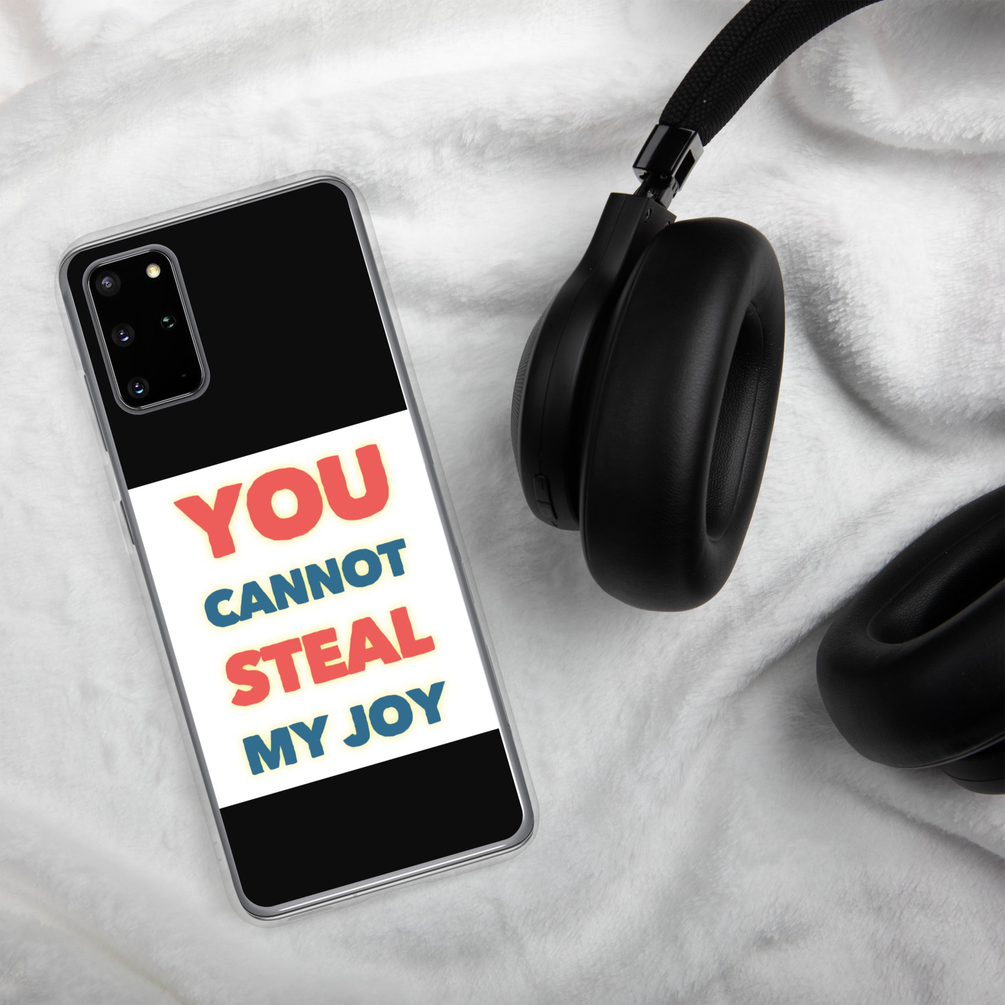 GloWell Designs - Samsung Case - Affirmation Quote - You Cannot Steal My Joy - GloWell Designs