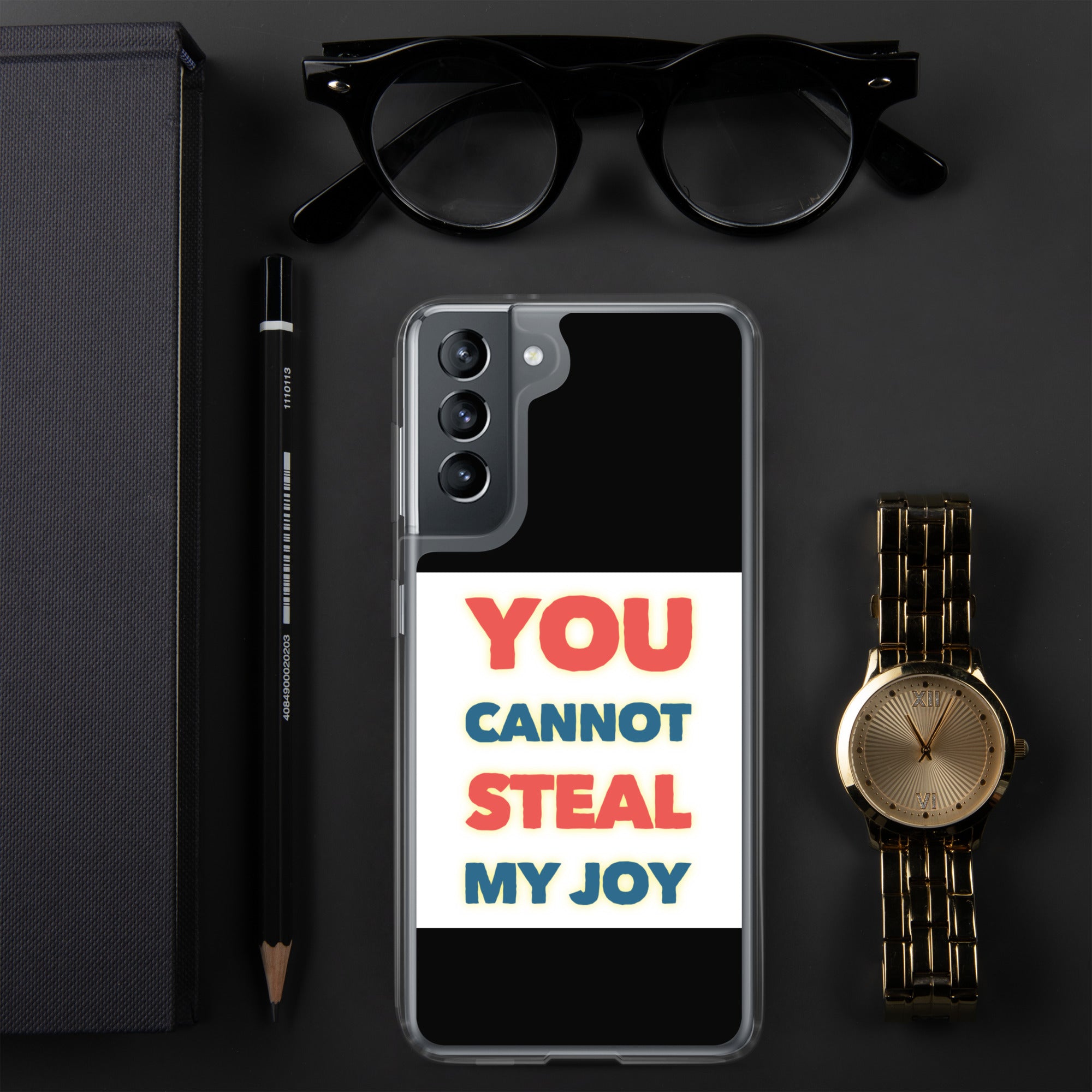 GloWell Designs - Samsung Case - Affirmation Quote - You Cannot Steal My Joy - GloWell Designs