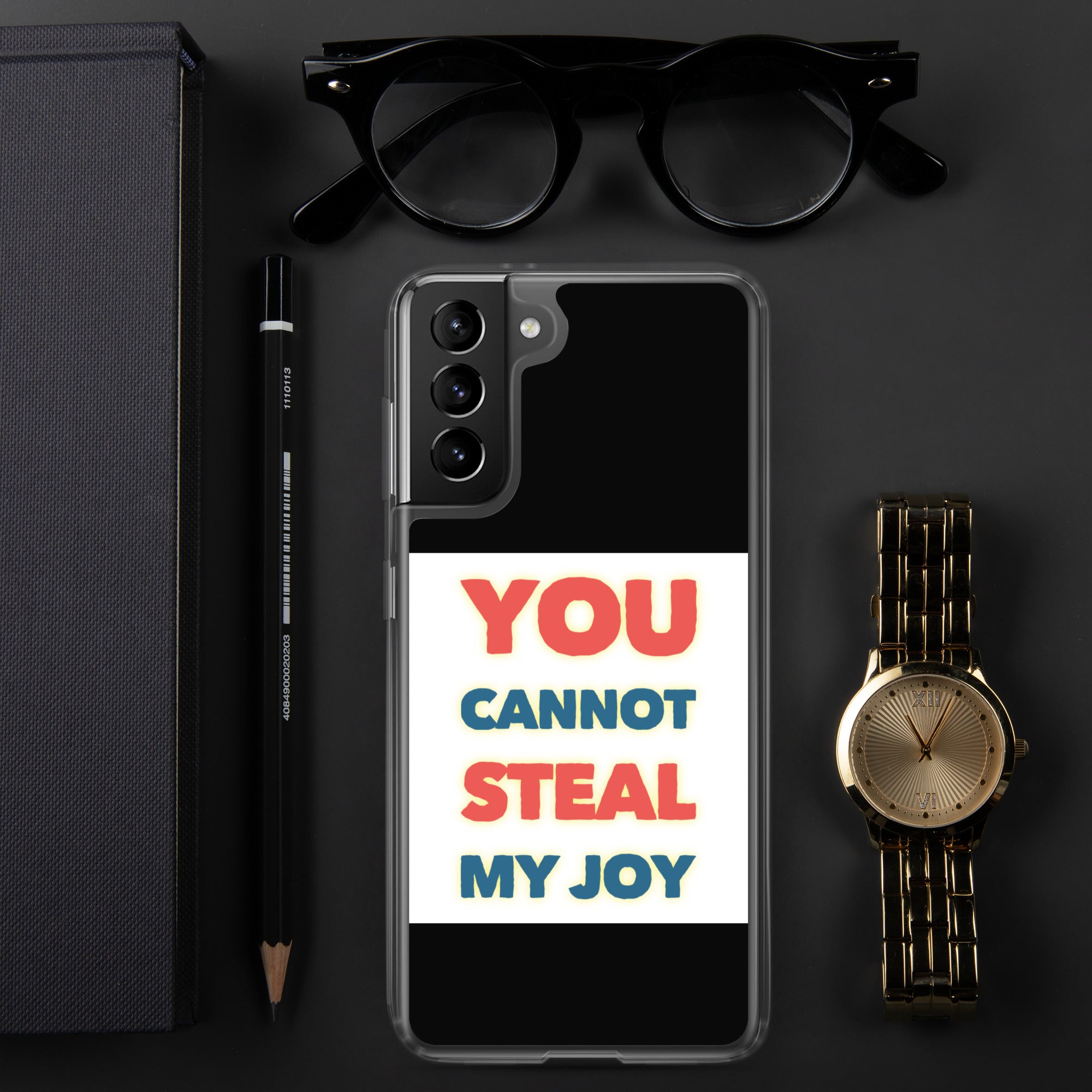 GloWell Designs - Samsung Case - Affirmation Quote - You Cannot Steal My Joy - GloWell Designs