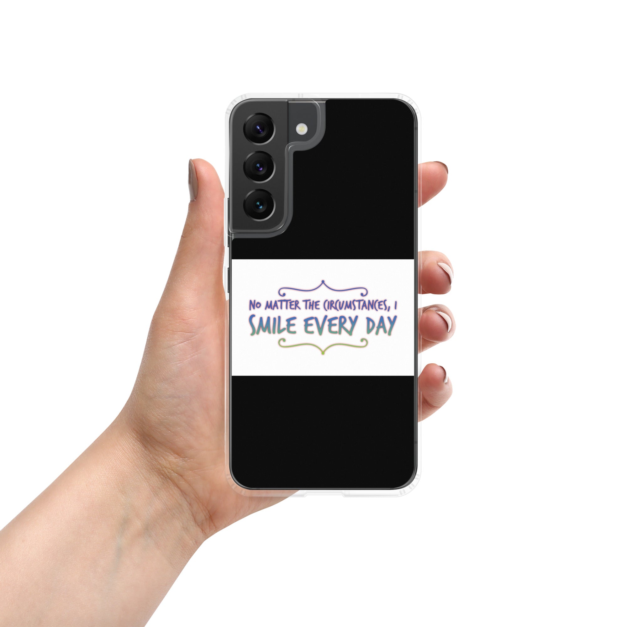 GloWell Designs - Samsung Case - Affirmation Quote - I Smile Every Day - GloWell Designs