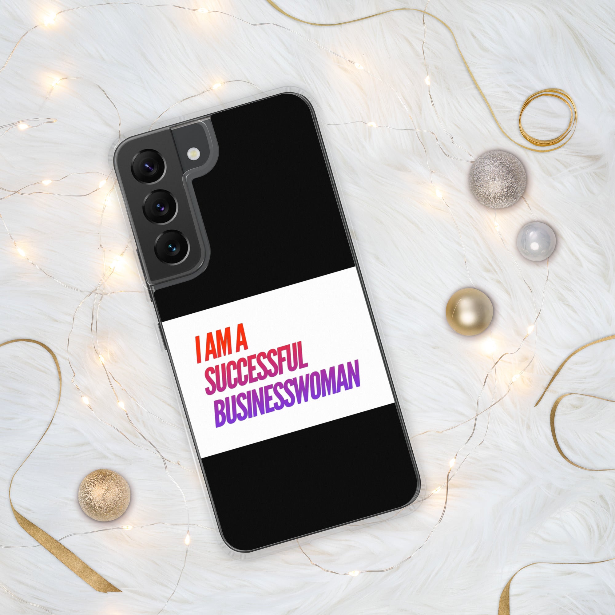 GloWell Designs - Samsung Case - Affirmation Quote - I Am a Successful Businesswoman - GloWell Designs