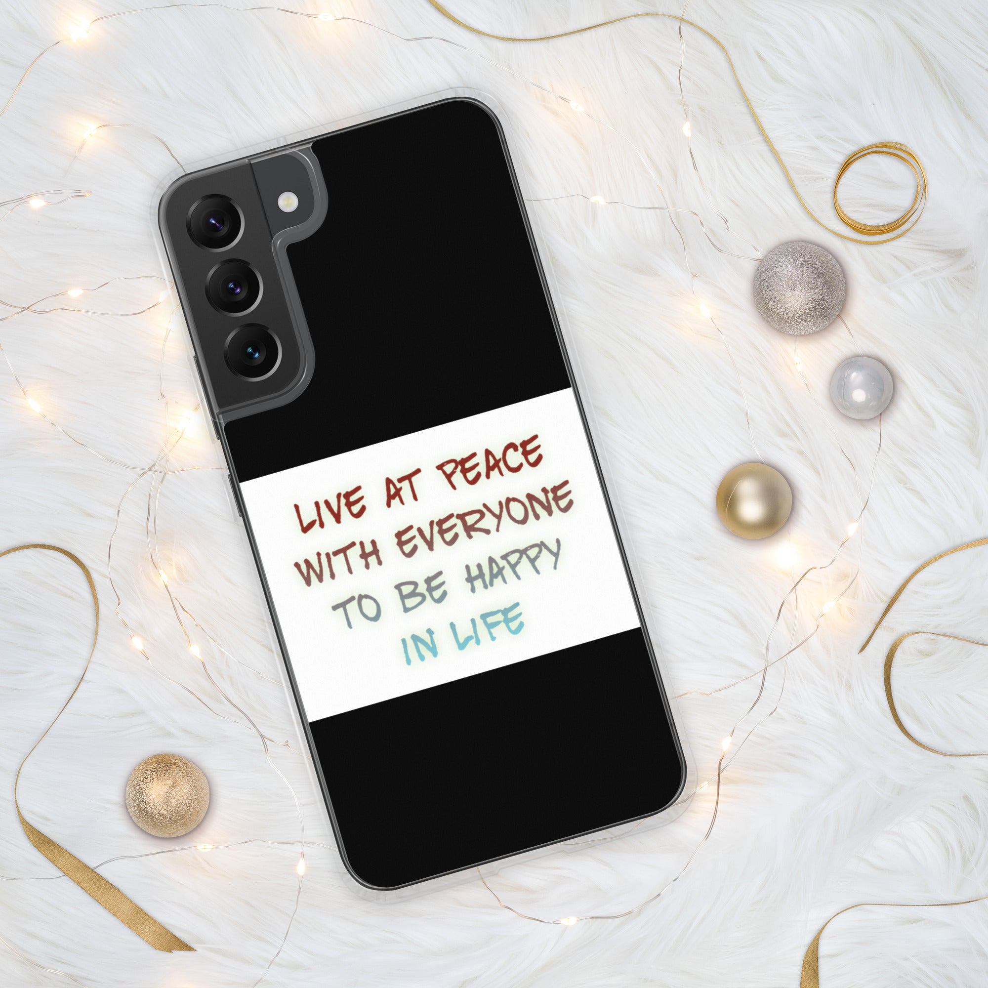 GloWell Designs - Samsung Case - Motivational Quote - Live At Peace With Everyone - GloWell Designs