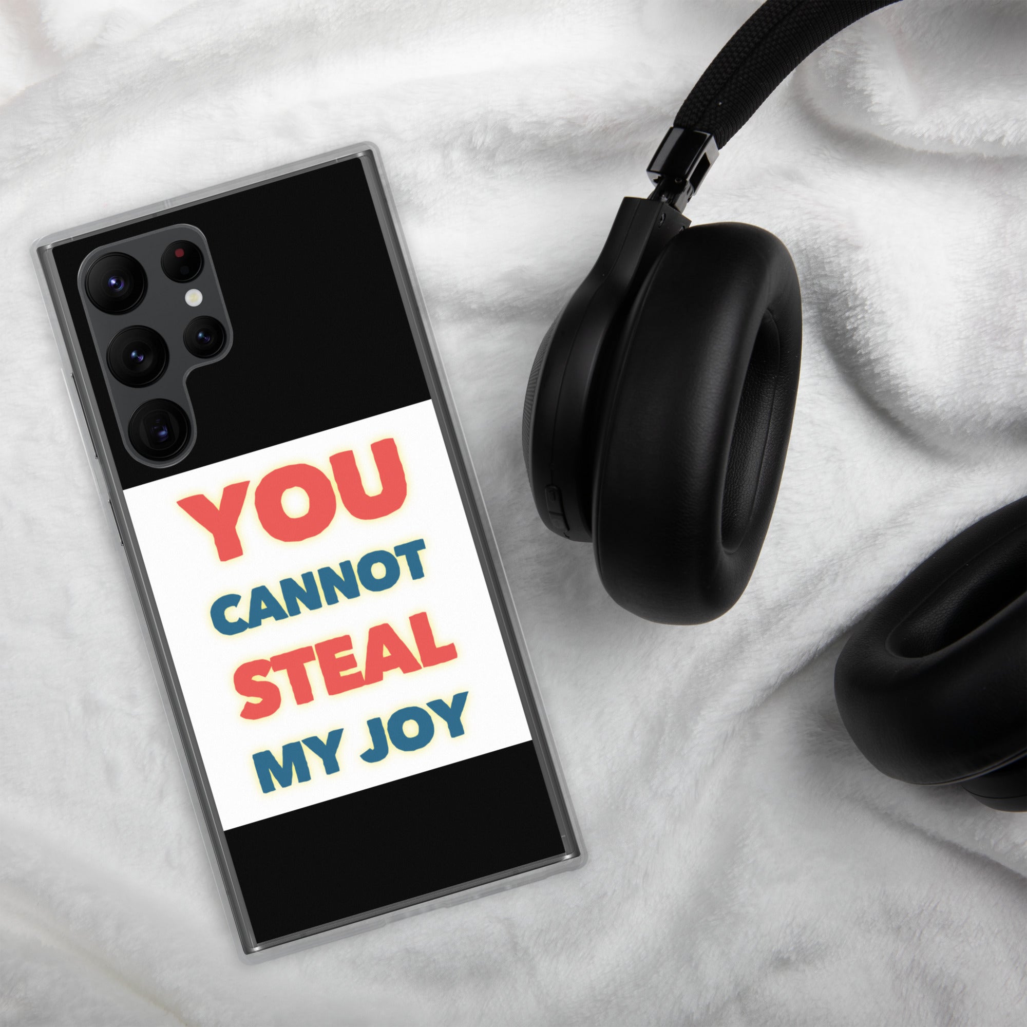 GloWell Designs - Samsung Case - Affirmation Quote - You Cannot Steal My Joy - GloWell Designs