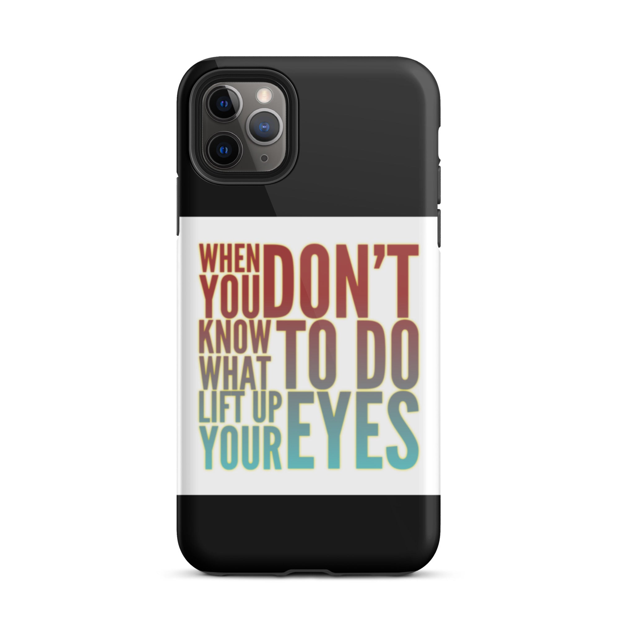 GloWell Designs - Tough iPhone Case - Motivational Quote - Lift Up Your Eyes