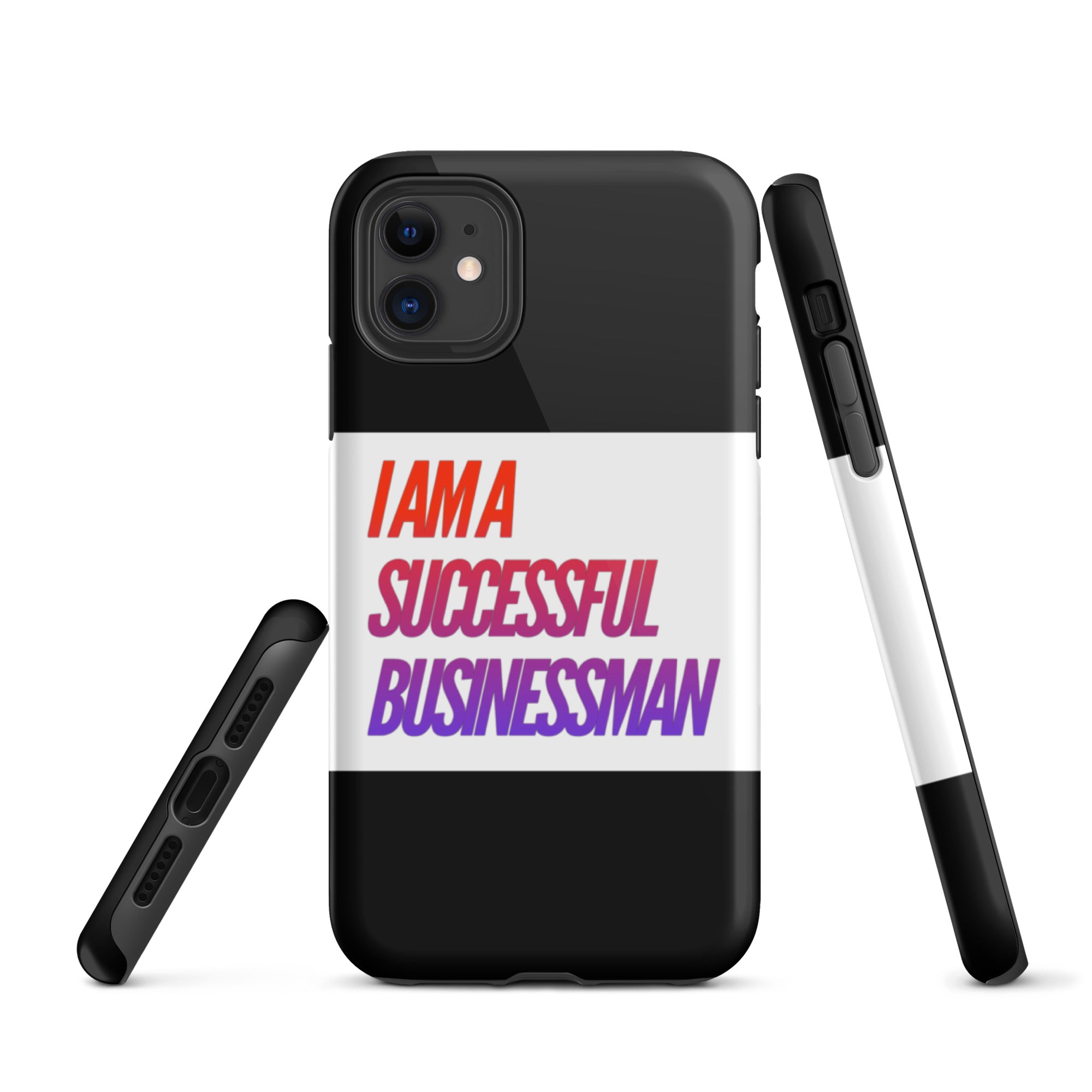GloWell Designs - Tough iPhone case - Affirmation Quote - I Am A Successful Businessman - GloWell Designs