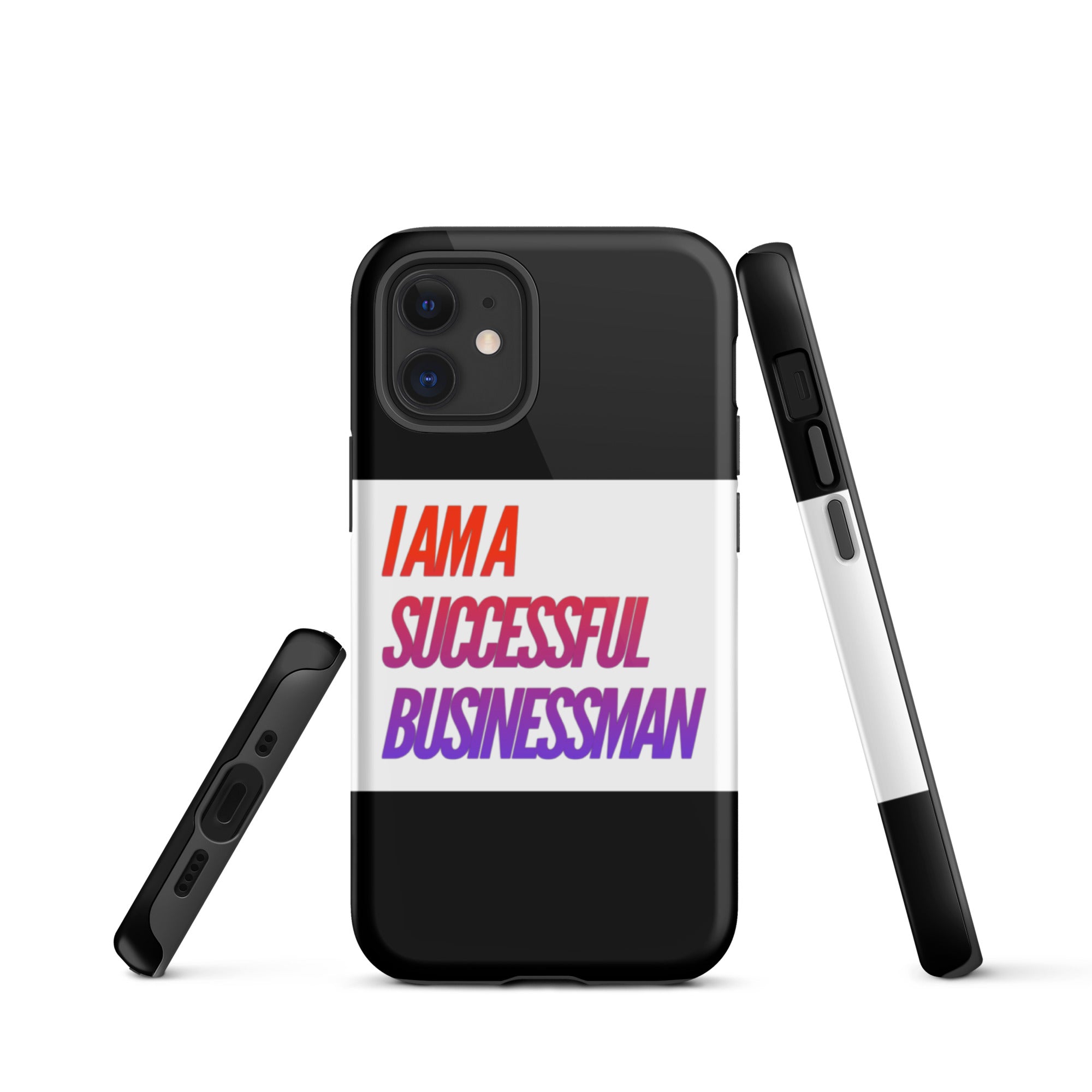 GloWell Designs - Tough iPhone case - Affirmation Quote - I Am A Successful Businessman - GloWell Designs
