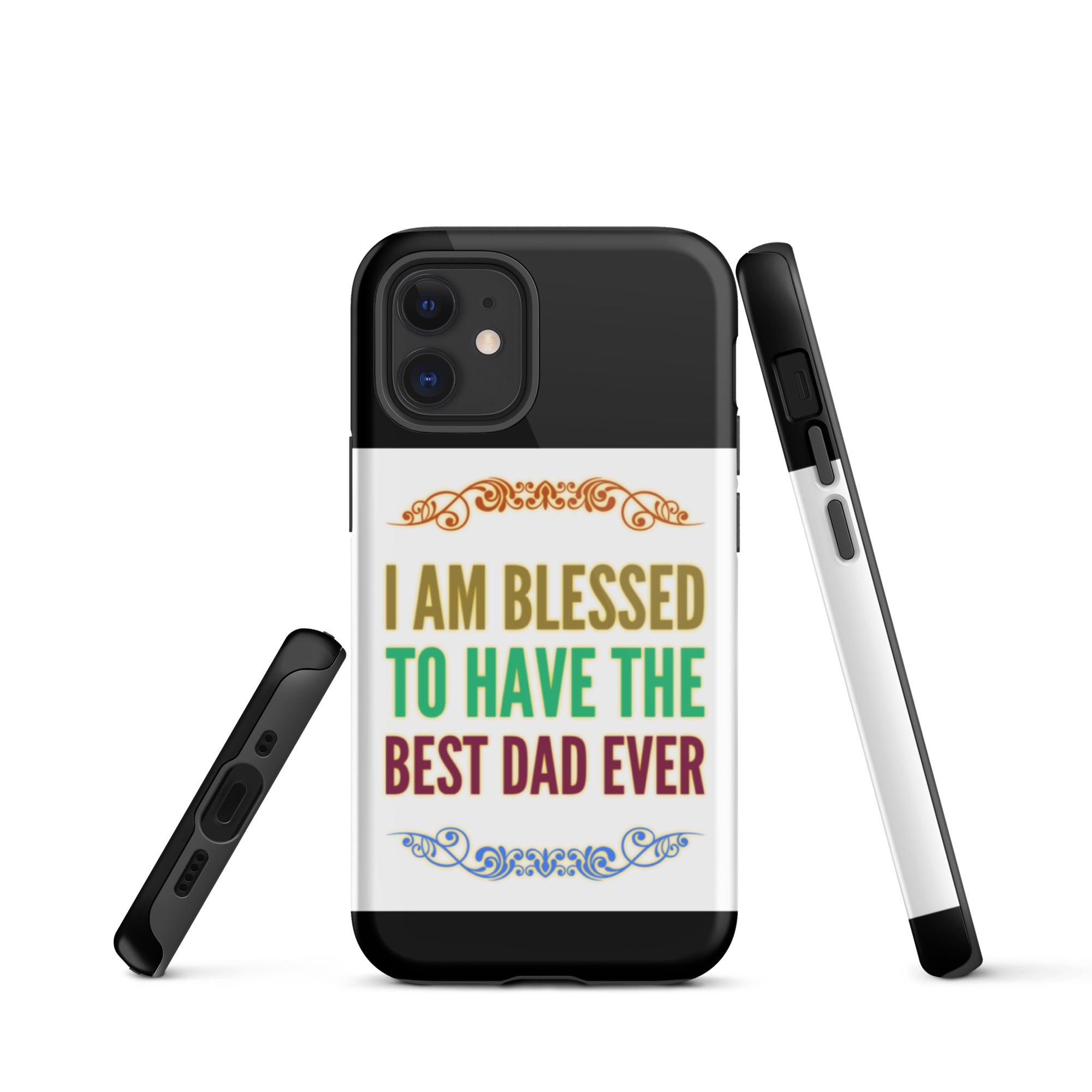 GloWell Designs - Tough iPhone Case - Affirmation Quote - Gift - Best Dad Ever - GloWell Designs