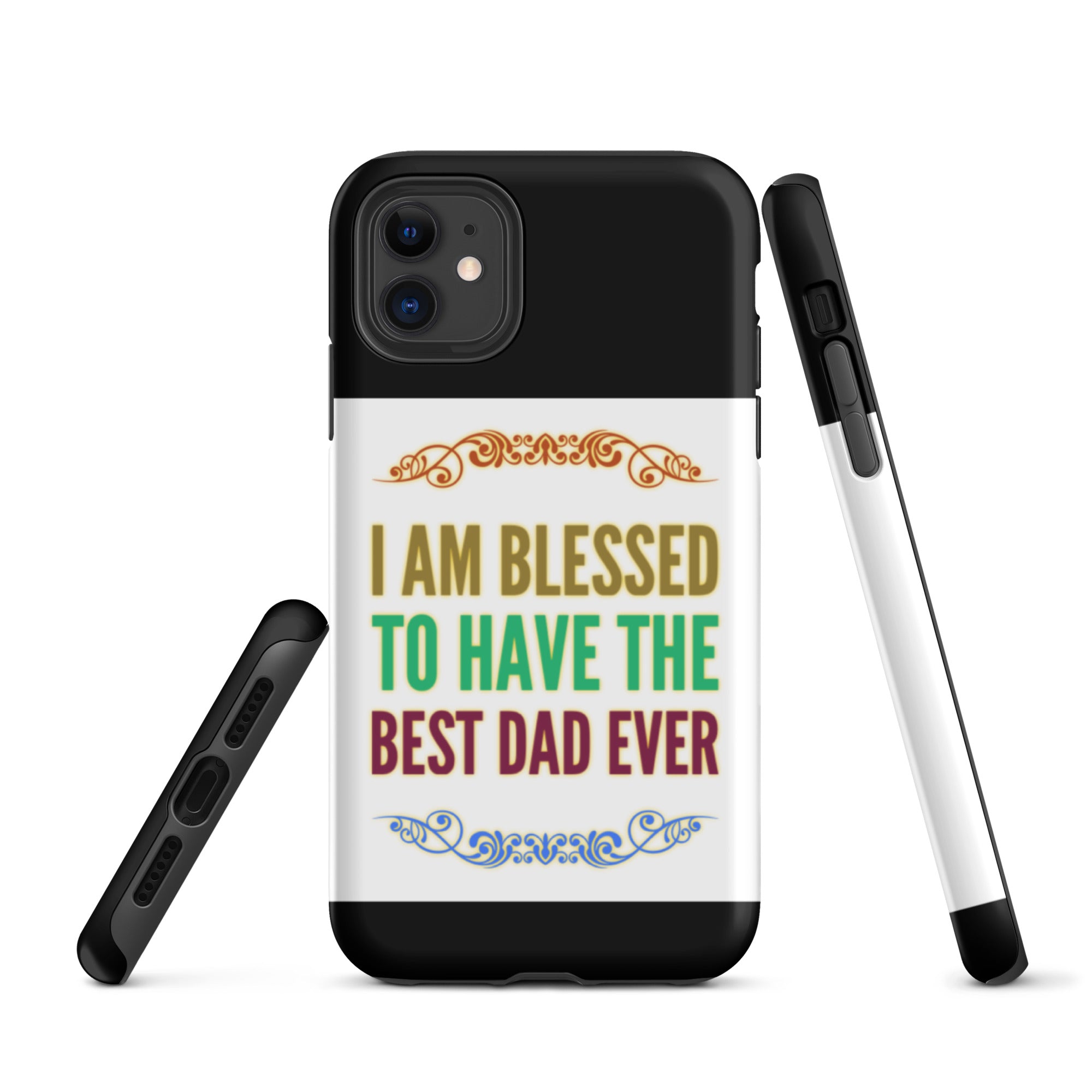 GloWell Designs - Tough iPhone Case - Affirmation Quote - Gift - Best Dad Ever - GloWell Designs