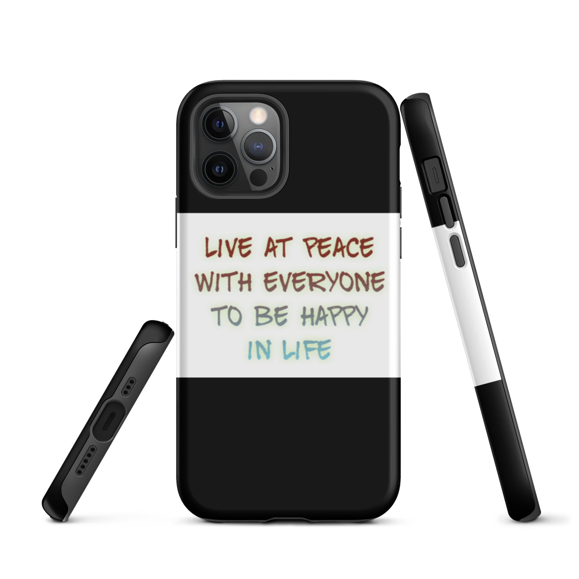 GloWell Designs - Tough iPhone Case - Motivational Quote - Live At Peace With Everyone - GloWell Designs