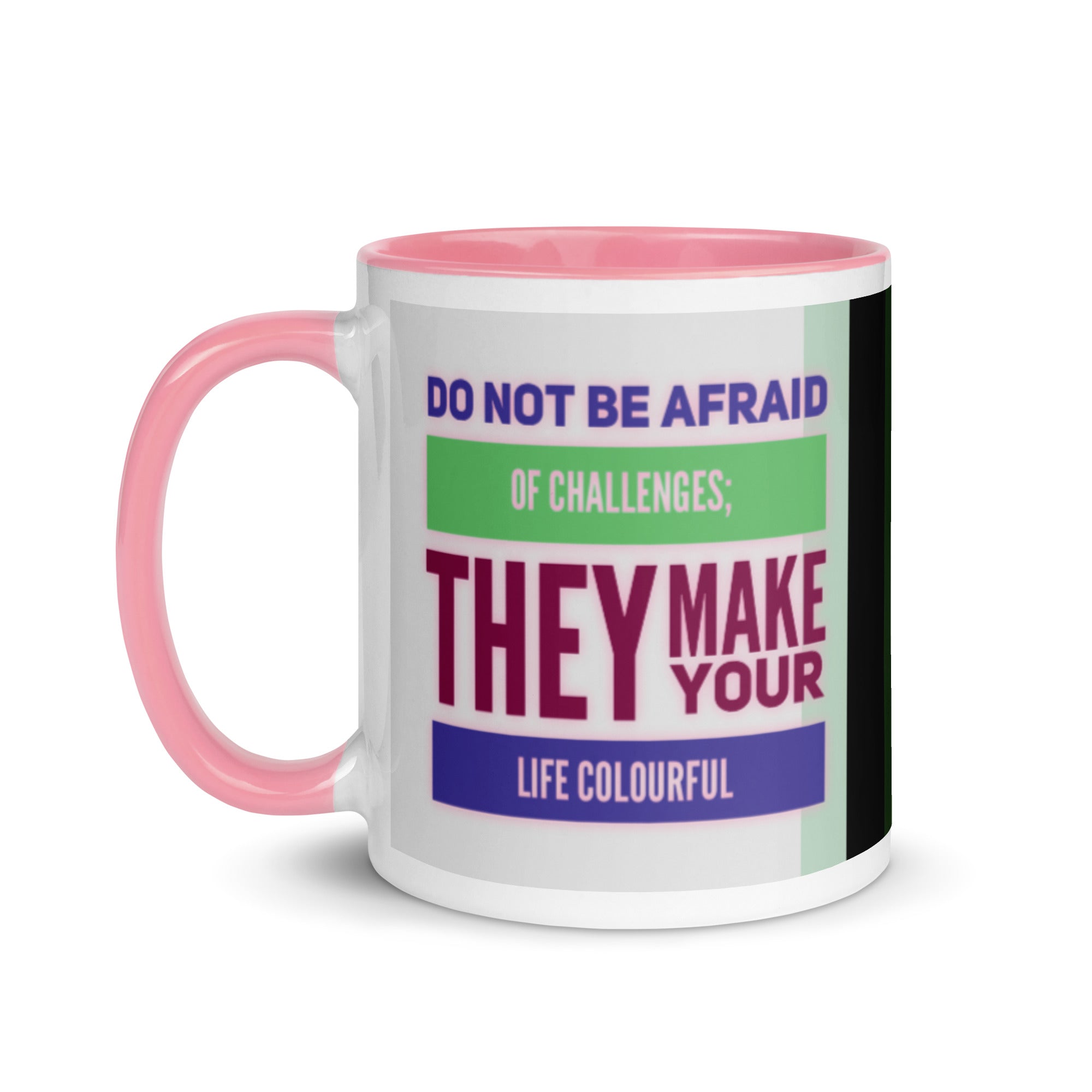 GloWell Designs - Mug with Color Inside - Motivational Quote - Challenges Make Your Life Colorful - GloWell Designs